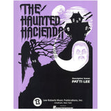 The Haunted Hacienda