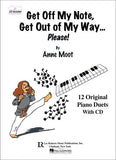Get Off My Note, Get Out of My Way…Please! w/CD
