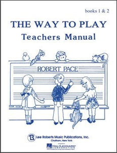 The Way to Play Books 1 & 2 - Teacher’s Manual